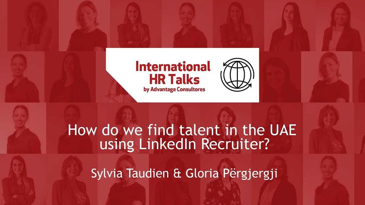 ¿How do we find talent in the UAE using LinkedIn Recruiter?
