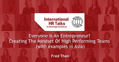 Everyone Is An Entrepreneur! Creating The Mindset Of High Performing Teams